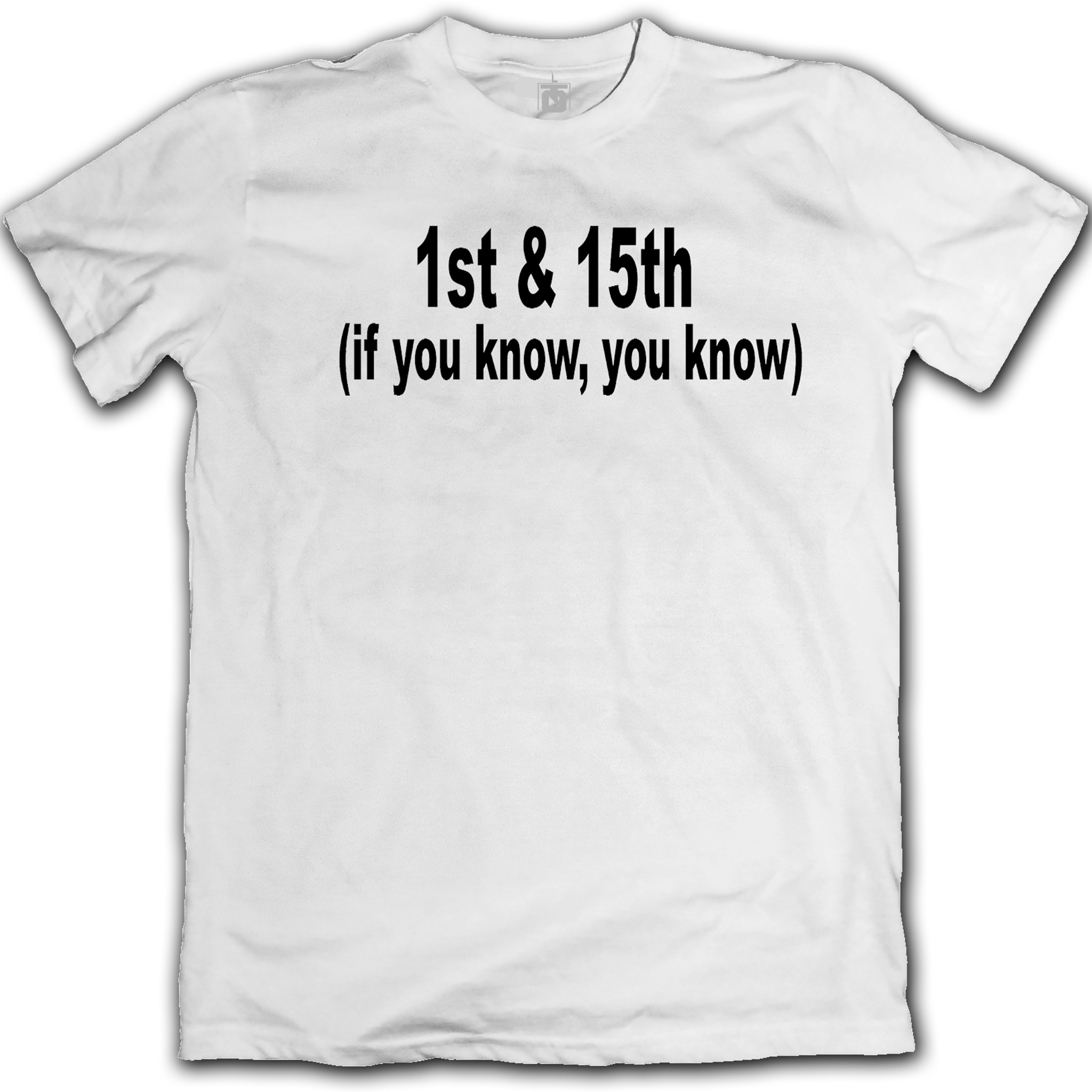 "1st & 15th" Tee