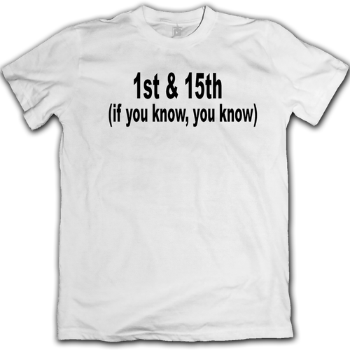 "1st & 15th" Tee