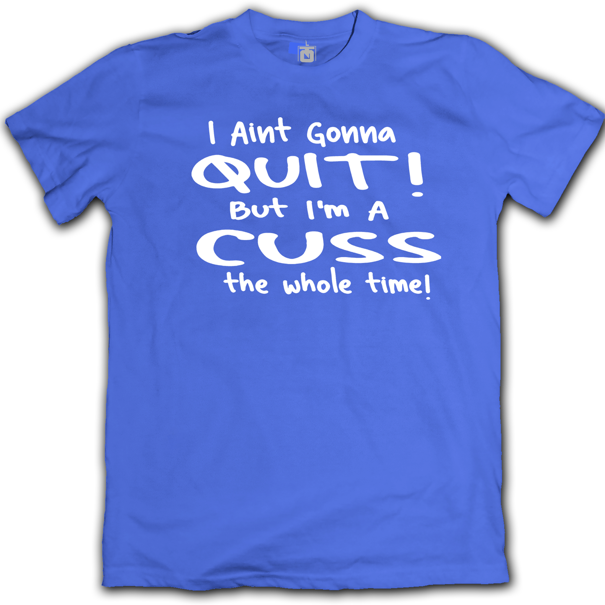 "I Ain't Gonna" Tee