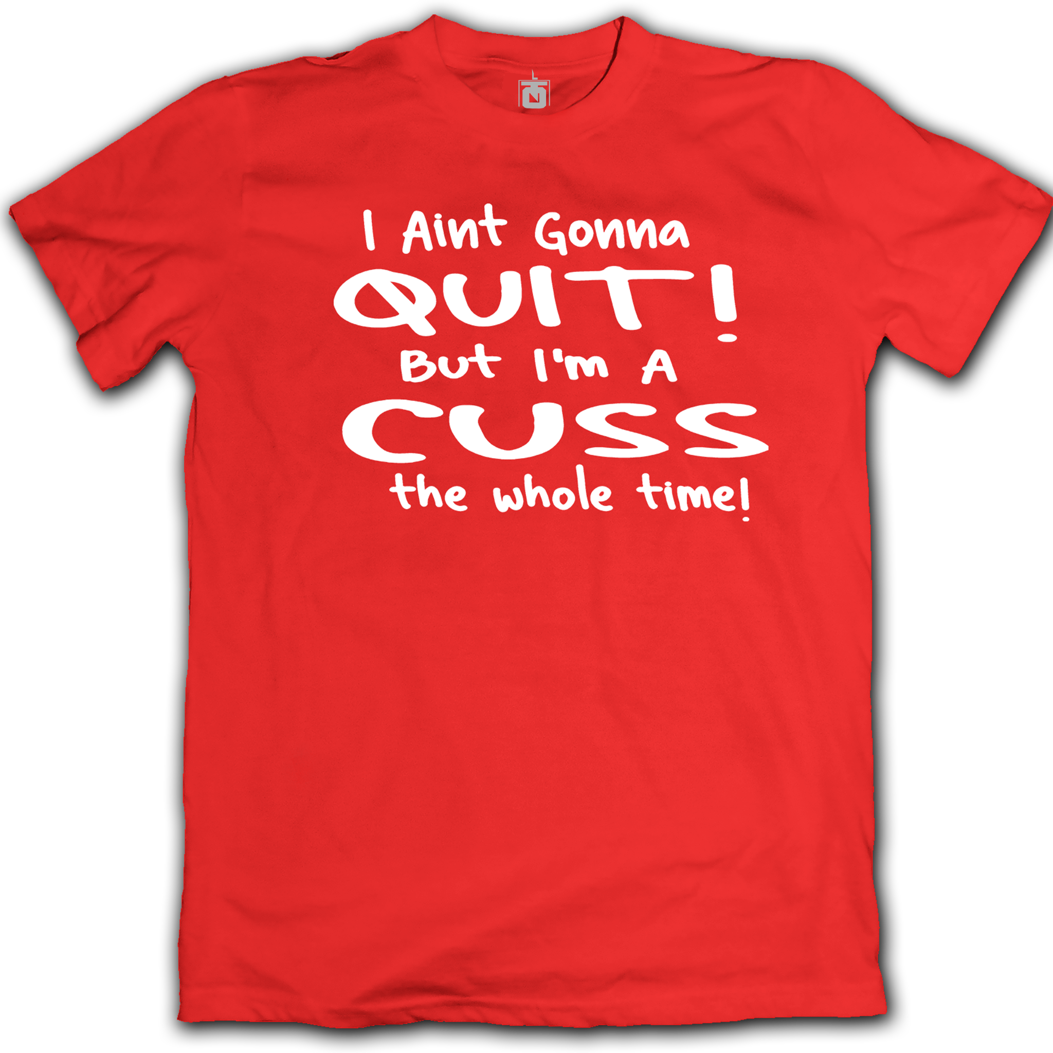 "I Ain't Gonna" Tee