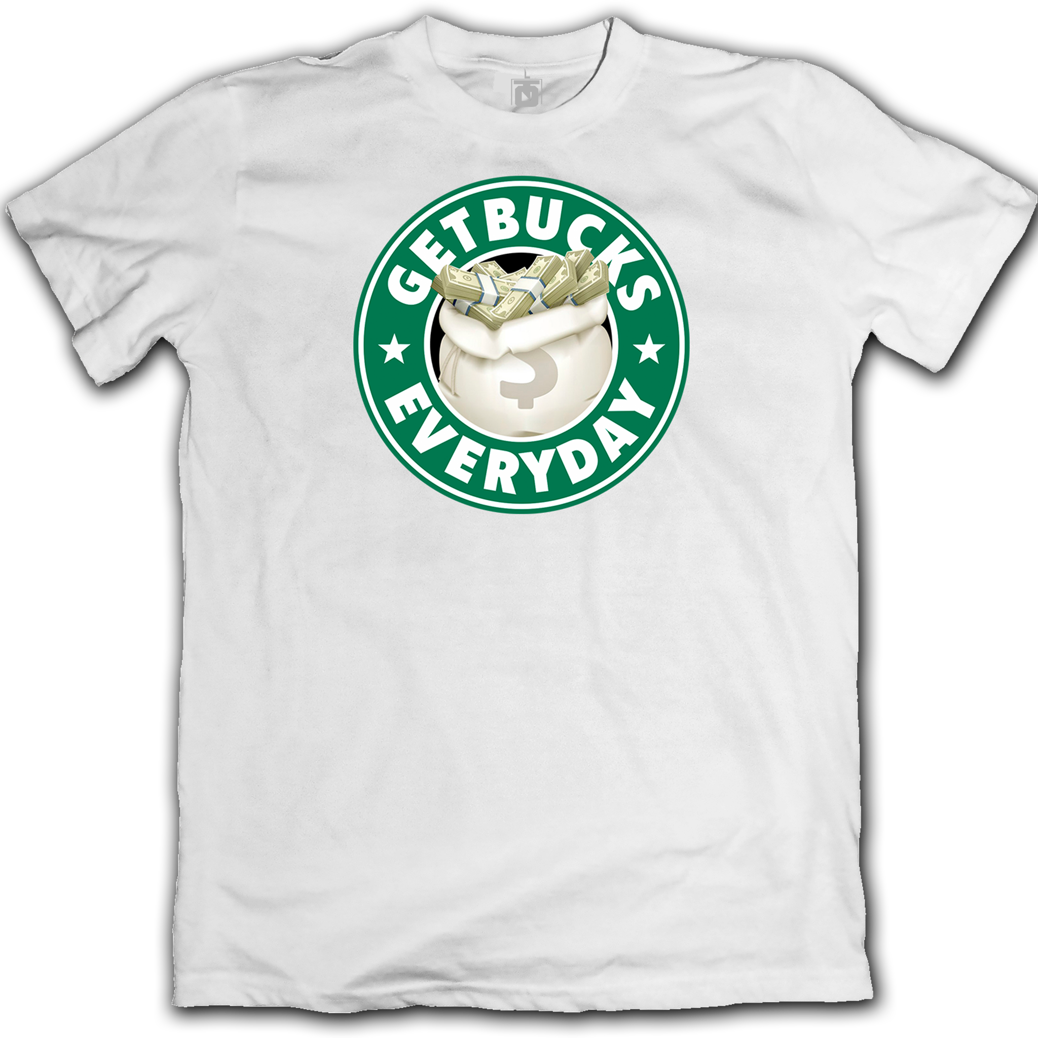 "Get Bucks" Tee